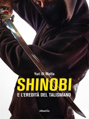 cover image of Shinobi e l'eredità del talismano